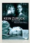 Kein Zurück - Studers neuster Fall