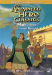 Animated Hero Classics: Maccabees