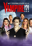 My Stepbrother Is a Vampire!?!