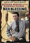 Ned Blessing: The True Story Of My Life